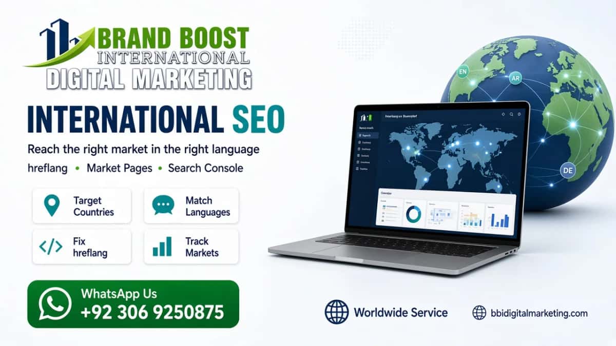 International SEO by Brand Boost International: hreflang, market pages, Search Console, and WhatsApp +92 306 9250875