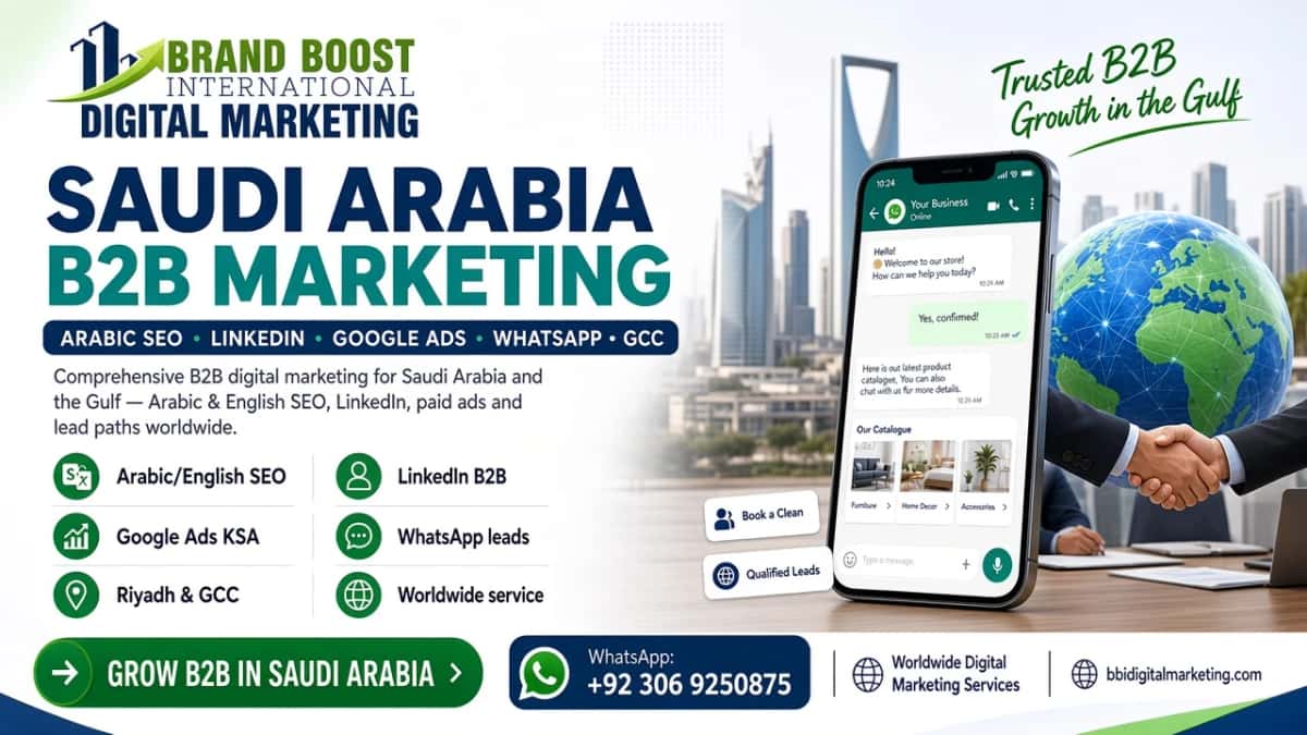 Saudi Arabia B2B marketing poster: Arabic & English SEO, LinkedIn, Google Ads and WhatsApp — Brand Boost International +92 306 9250875