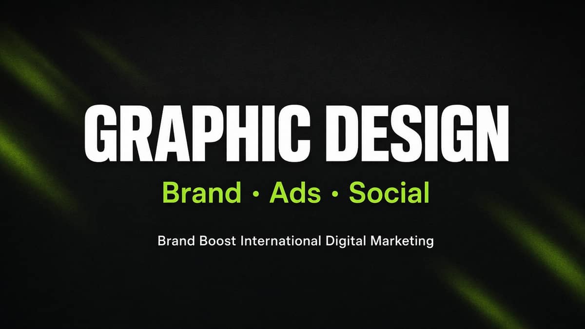 Graphic Design Agency | Brand, Ads & Social Creatives — Brand Boost International