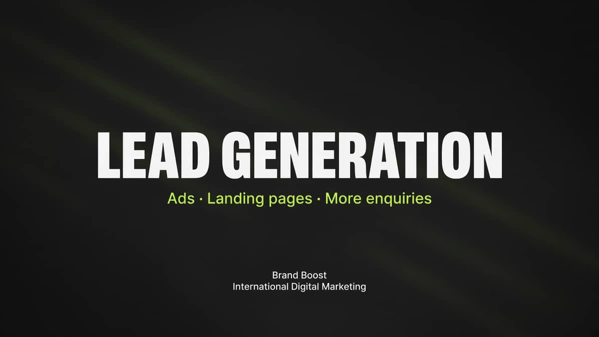 Lead Generation Agency | More Enquiries & Customers — Brand Boost International