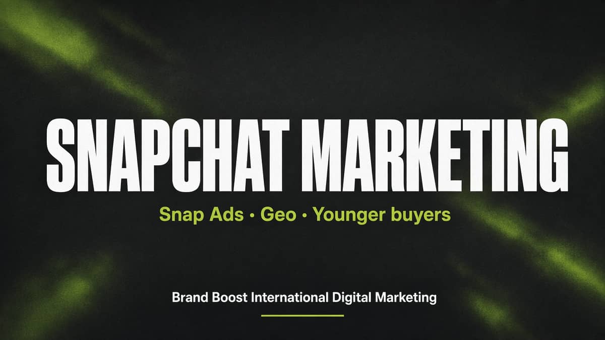 Snapchat Marketing Services | Snap Ads Agency — Brand Boost International