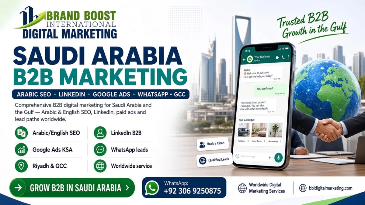 Saudi Arabia B2B marketing poster: Arabic & English SEO, LinkedIn, Google Ads and WhatsApp — Brand Boost International +92 306 9250875